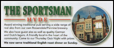 The Sportsman, 57 Mottram Road, Hyde, Cheshire, SK14 2NN. Tel : 0161-368-5000